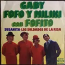 7inch Vinyl Single - Gaby , Fofo Y Miliki Con Fofito - Susanita / Los Soldados De La Risa