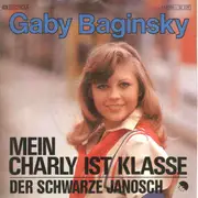 7inch Vinyl Single - Gaby Baginsky - Mein Charly Ist Klasse
