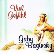 Gaby Baginsky - Viel Gefühl