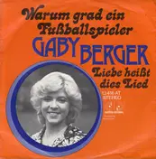 Gaby Berger - Warum Grad Ein Fußballspieler