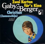 Gaby Berger - Zwei Karten Für's Kino / Christian (Zonneschijn)