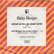 7inch Vinyl Single - Gaby Berger - Ich Hab'Ein Herz, Das Schenk' Ich Dir