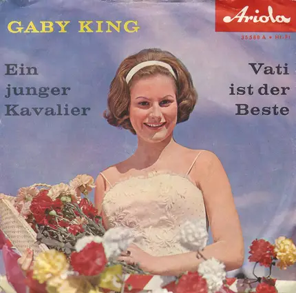 Gaby King - Ein Junger Kavalier / Vati Ist Der Beste