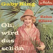 Gaby King - Oh, Wird Das Schön