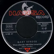7'' - Gaby Berger - Wenn Einer Dir 1000 Küsse Verspricht
