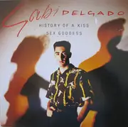 12inch Vinyl Single - Gabi Delgado - History Of A Kiss (Long Version) / Sex Goddess (Club Mix)