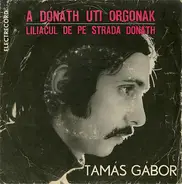 Gábor Tamás - A Dónáth Úti Orgonák