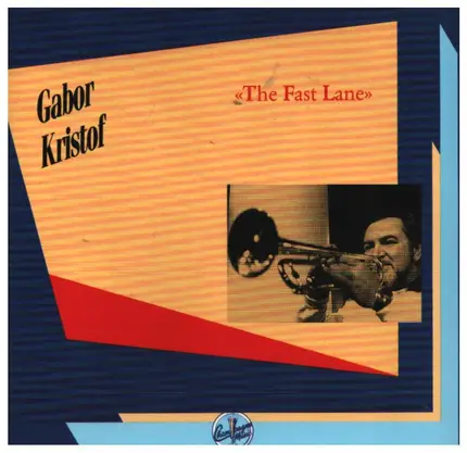 Gabor Kristof - The Fast Lane