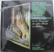 Bach / Pachelbel / Buxtehude a.o. - Orgelmusik Der Barockzeit