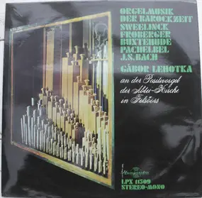 J. S. Bach - Orgelmusik Der Barockzeit