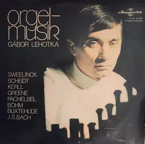 Gabor Lehotka - Orgelmusik