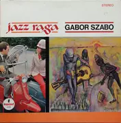 LP - Gabor Szabo - Jazz Raga - Gatefold