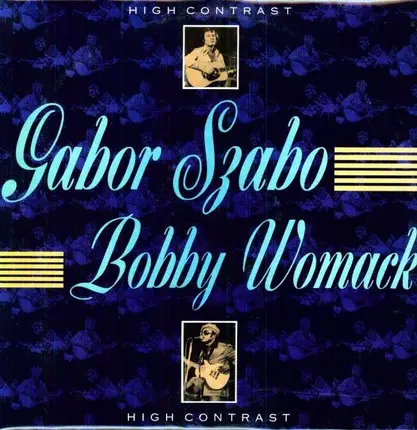 Gabor Szabo & Bobby Womack - High Contrast