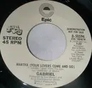 7inch Vinyl Single - Gabriel - Martha (Your Lovers Come And Go)