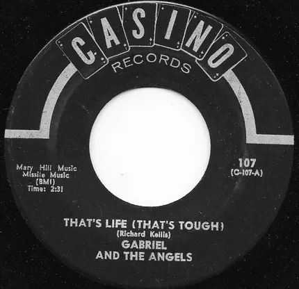 Gabriel And The Angels / Dicky Doo & The Don'ts - That's Life (That's Tough) / Flip Top Box