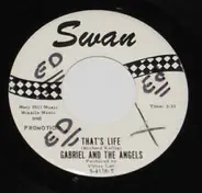 Gabriel And The Angels - That's Life (That's Tough)