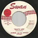 7inch Vinyl Single - Gabriel And The Angels - That's Life / Don't Wanna Twist No-More