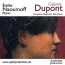 Double CD - Gabriel Dupont / Emile Naoumoff - Complete Works For Solo Piano