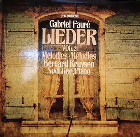 Gabriel Fauré - Lieder • Vol.2 - Melodies • Mélodies