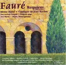 Gabriel Fauré - Requiem (1893 Version) And Other Choral Music