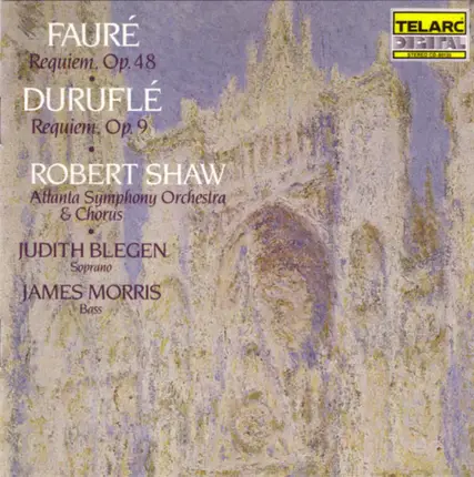 Fauré, Duruflé, Shaw - Requiem, Op. 48 / Requiem, Op. 9
