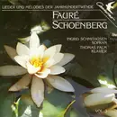 CD - Fauré / Schoenberg - Lieder Und Mélodies Der Jahrhundertwende Vol. 3