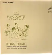 Gabriel Fauré / The Festival Quartet - Piano Quartet In G Minor, Op. 45