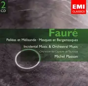 Double CD - Gabriel Fauré / Orchestre National Du Capitole De Toulouse , Michel Plasson - Pelléas Et Mélisande • Masques Et Bergamasques - Incidental Music & Orchestral Works