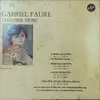 LP-Box - Gabriel Fauré - Chamber Music (Complete)
