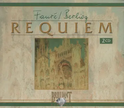 Gabriel Fauré / Hector Berlioz - Requiem