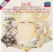 Fauré - Pavane • Pelléas Et Mélisande • Masques Et Bergamasques Suite • Fantaisie For Flute