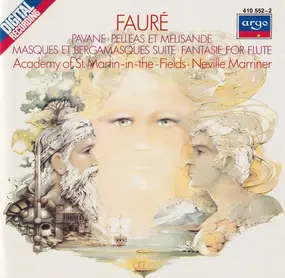 Gabriel Fauré - Pavane • Pelléas Et Mélisande • Masques Et Bergamasques Suite • Fantaisie For Flute