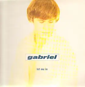 Gabriel - Let Me In