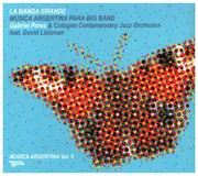 CD - Gabriel Pérez & David Loiebman - La Banda Grande Musica Argentina para Big Band Vol. 3 - Digipak