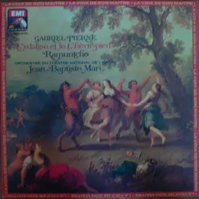 Gabriel Pierne - Cydalise Et Le Chèvre-pied / Ramuntcho