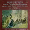 LP - Gabriel Pierné • Camille Saint-Saëns - Catherine Michel , Orchestra Of Radio Luxembourg • Louis de - Concert Pieces For Harp & Orchestra / Impromptu Caprice - Fantaisie For Solo Harp