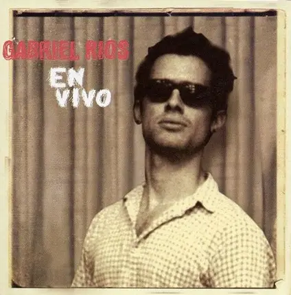 Gabriel Rios - En Vivo