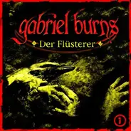 Gabriel Burns - 01: Der Flüsterer