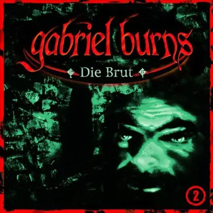 Gabriel Burns - 02: Die Brut