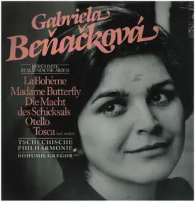 Gabriela Benacková - Berühmte Italienische Arien