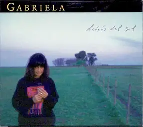 Gabriela - Detrás Del Sol