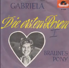 Gabriele - Die Ersten Rosen