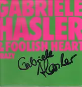 Gabriele Hasler & Foolish Heart - Crazy