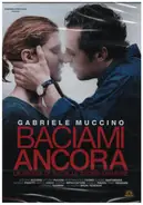 Gabriele Muccino - Baciami ancora / Kiss Me Again