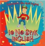 Gabriele Patriarca E I No Spik Inglish - Io No Spik Inglish