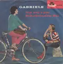 7inch Vinyl Single - Gabriele - Sie Hat's Gut
