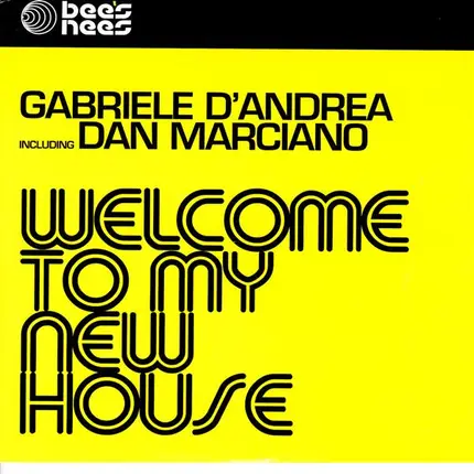 Gabriele D'Andrea - Welcome To My New House