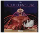 CD - Gabrieli / Torelli / Bach / Händel / Gluck / Mozart a.o. - Mit Luft Und Liebe