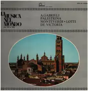 LP - Gabrieli / Victoria / Lotti a.o. - Canzone / O Vos Omnes / Crucifixus a.o.