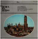 LP - Gabrieli / Victoria / Lotti a.o. - Canzone / O Vos Omnes / Crucifixus a.o.